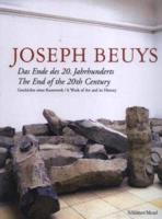 Joseph Beuys - Das Ende Des 20. Jahrhunderts