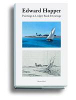 Edward Hopper: Paintings & Ledger Book Drawings