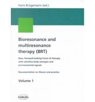 Bioresonance and Multiresonance Therapy (BRT)