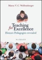 Teaching for Excellence:Honors Pedagogies revealed