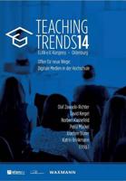 Teaching Trends 2014:Offen für neue Wege: Digitale Medien in der Hochschule