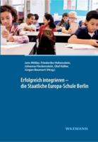 Erfolgreich Integrieren - Die Staatliche Europa-Schule Berlin