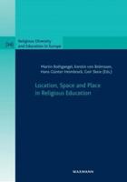 Location, Space and Place in Religious Education