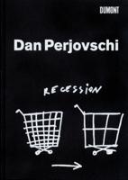 Dan Perjovschi, Recession