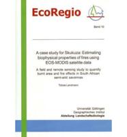 A Case Study for Skukuza: Estimating Biophysical Properties of Fires Using EOS-MODIS Satellite Data V. 10