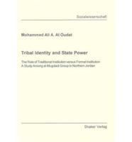 Tribal Identity and State Power