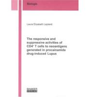 The Responsive and Suppressive Activities of Cd4+ T Cells to Neoantigens Generated in Procainamide Drug-induced Lupus