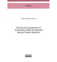 Cloning and Expression of 16 Domains Within the Skeletal Muscle Protein Dysferlin