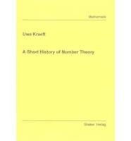 A Short History of Number Theory
