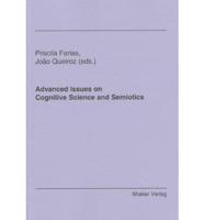 Advanced Issues On Cognitive Science and Semiotics