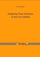 Exploring Time-Variation in Survival Models