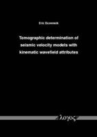 Tomographic Determination of Seismic Velocity Models With Kinematic Wavefield Attributes