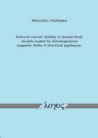 Induced Current Density in Human Body Models Caused by Inhomogeneous Magnetic Fields of Electrical Appliances