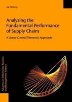 Analyzing the Fundamental Performance of Supply Chains - A Linear Control Theoretic Approach