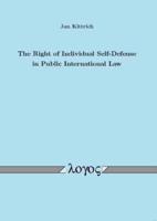 The Right of Individual Self-Defense in Public International Law
