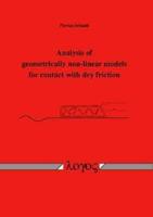 Analysis of Geometrically Non-Linear Models for Contact With Dry Friction
