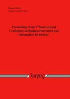 Proceedings of the 1st International Conference on Business Innovation and Information Technology