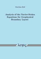 Analysis of the Navier-Stokes Equations for Geophysical Boundary Layers