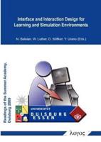 Interface and Interaction Design for Learning and Simulation Environments