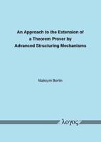 An Approach to the Extension of a Theorem Prover by Advanced Structuring Mechanisms