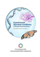 Proceedings of the 4th International Beilstein Symposium on Experimental Standard Conditions of Enzyme Characterizations
