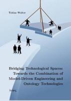 Bridging Technological Spaces