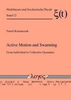 Active Motion and Swarming