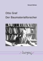 Otto Graf -- Der Baumaterialforscher