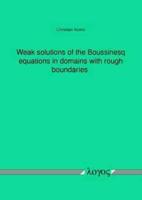 Weak Solutions of the Boussinesq Equations in Domains With Rough Boundaries