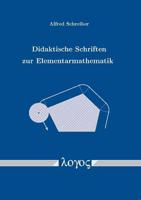 Didaktische Schriften Zur Elementarmathematik