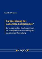 Europaisierung Des Nationalen Energierechts?