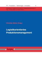 Logistikorientiertes Produktionsmanagement