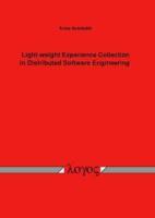 Light-Weight Experience Collection in Distributed Software Engineering