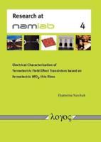 Electrical Characterisation of Ferroelectric Field Effect Transistors Based on Ferroelectric Hfo2 Thin Films