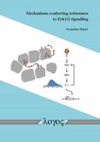 Mechanisms Conferring Robustness to Erk1/2 Signalling