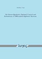 On Linear-Quadratic Optimal Control and Robustness of Differential-Algebraic Systems