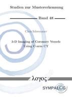 3-D Imaging of Coronary Vessels Using C-Arm CT