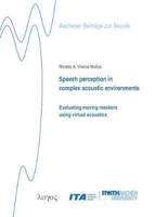 Speech Perception in Complex Acoustic Environments
