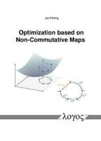 Optimization Based on Non-Commutative Maps