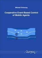 Cooperative Event-Based Control of Mobile Agents