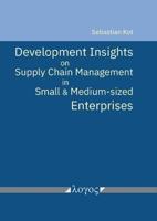 Development Insights on Supply Chain Management in Small and Medium-Sized Enterprises