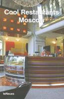 Cool Restaurants - Moscow