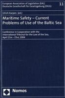 Maritime Safety - Current Problems of Use of the Baltic Sea