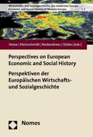 Perspectives on European Economic and Social History / Perspektiven Der Europaischen Wirtschafts- Und Sozialgeschichte