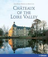 Châteaux Of The Loire Valley