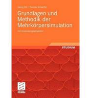 Grundlagen Und Methodik Der Mehrkorpersimulation