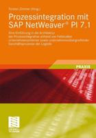 Prozessintegration Mit SAP NetWeaver¬ PI 7.1