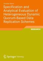 Specification and Analytical Evaluation of Heterogeneous Dynamic Quorum-Based Data Replication Schemes