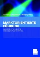 Marktorientierte Führung Im Wirtschaftlichen Und Gesellschaftlichen Wandel