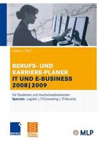 Gabler MLP Berufs- Und Karriere-Planer IT Und E-Business 2008 2009